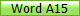 Word A15