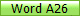 Word A26
