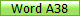 Word A38