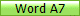 Word A7