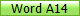 Word A14
